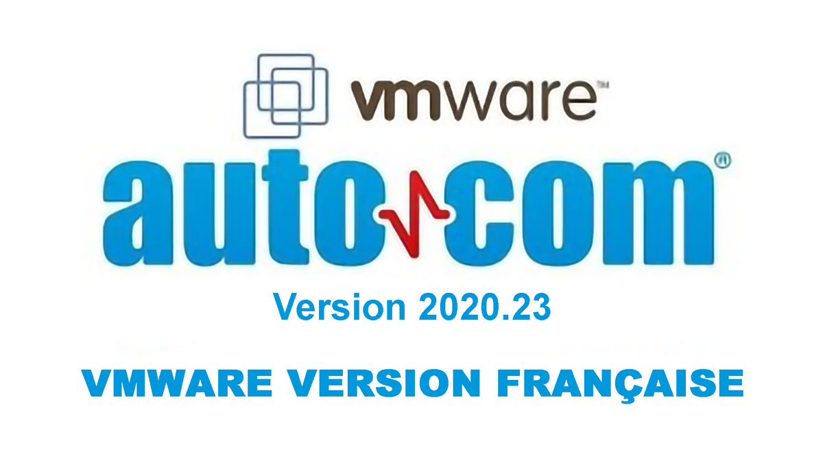 Installer AUTOCOM 2020.23 sur VMware
